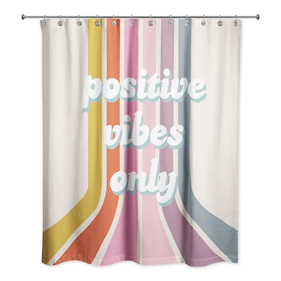 Positive Vibes Only Shower Curtain