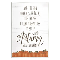 Stupell Industries Autumn Awakened Phrase Wall Plaque Art