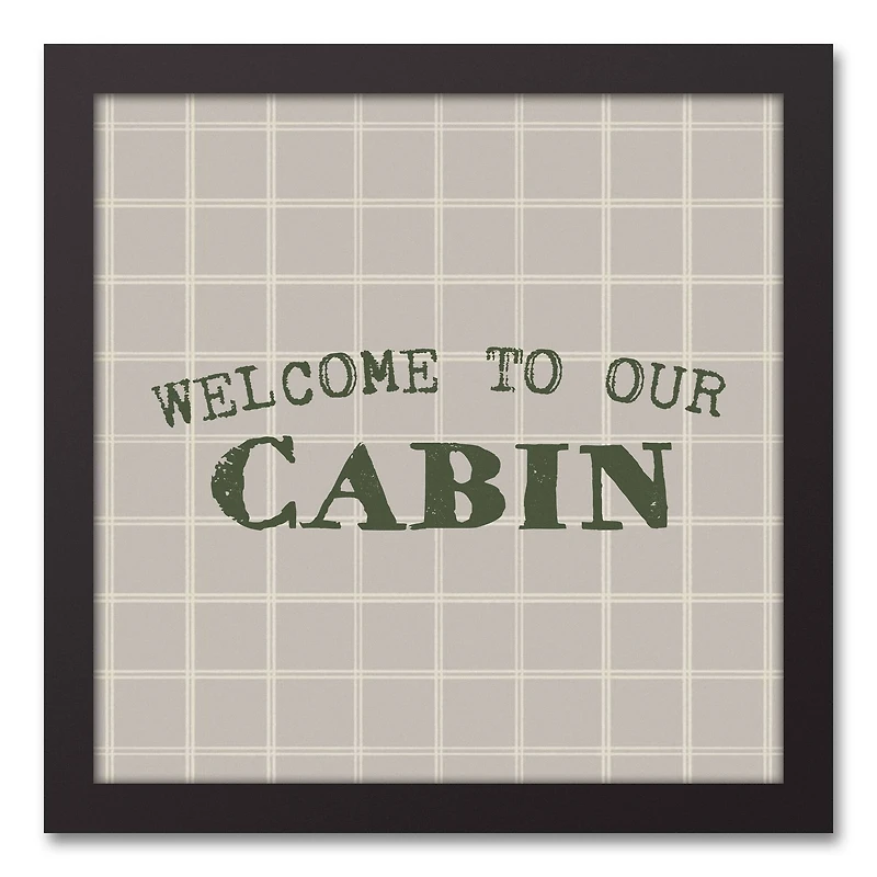 Welcome To Our Cabin Gray and White Check Canvas Wall Art in Black Frame