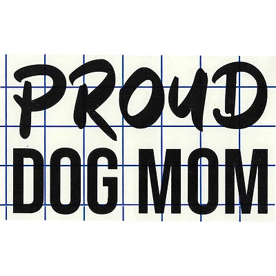 Leisure Arts® Vinyl Matte Black Proud Dog Mom Decal