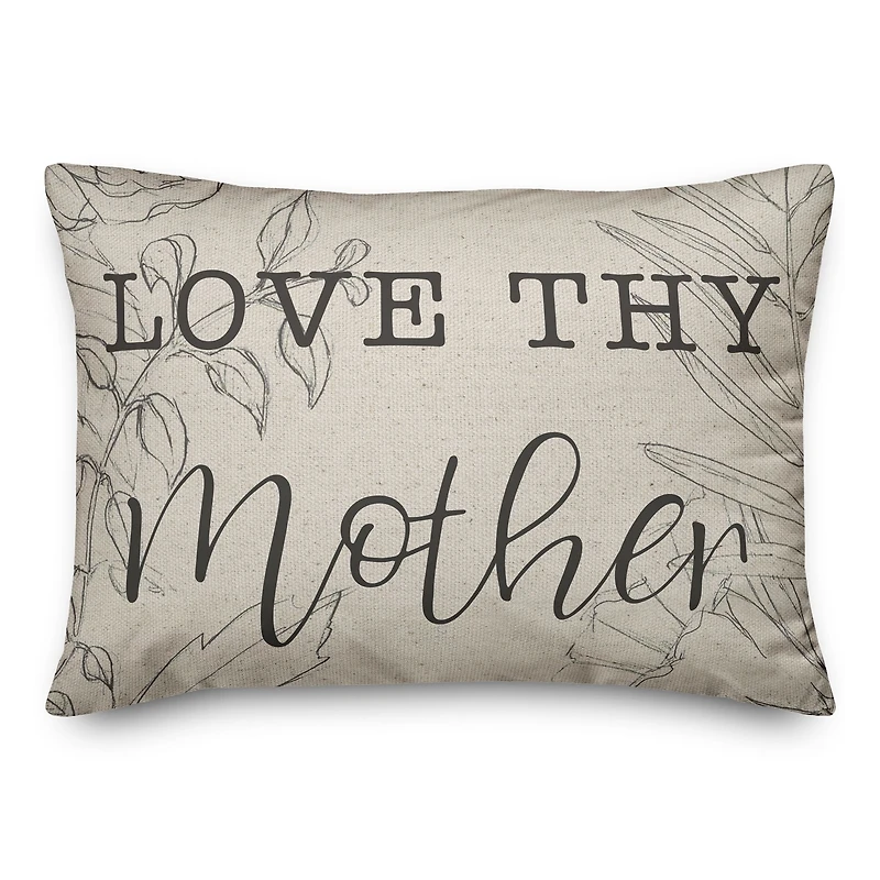 Love Thy Mother Throw Pillow
