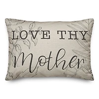 Love Thy Mother Throw Pillow