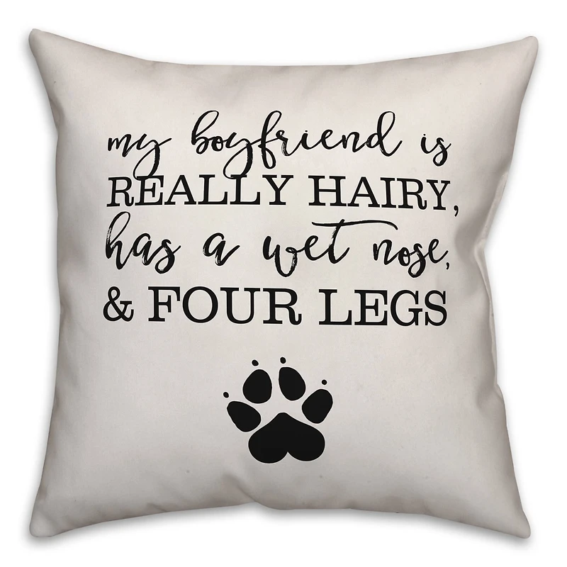 My Boyfriend Is Really Hairy Throw Pillow