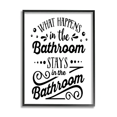 Stupell Industries What Happens In Bathroom Silly Decorated Typography Framed Giclee Art
