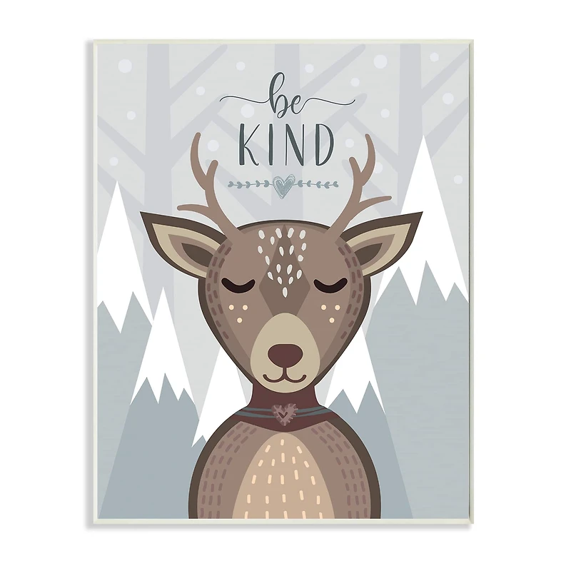 Stupell Industries Be Kind Sentiment Cartoon Deer Snowy Mountains Wall Plaque