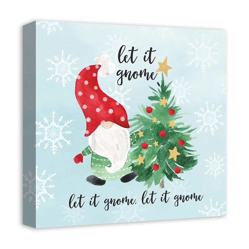 Let it Gnome Canvas Wall Art