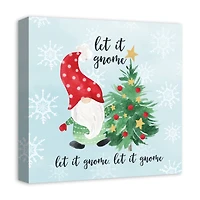 Let it Gnome Canvas Wall Art