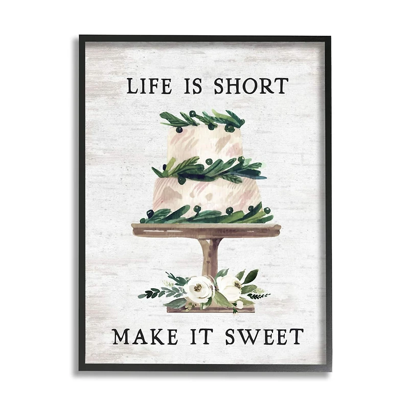 Stupell Industries Life's Short Make it Sweet Sentiment Tiered Cake Framed Wall Art