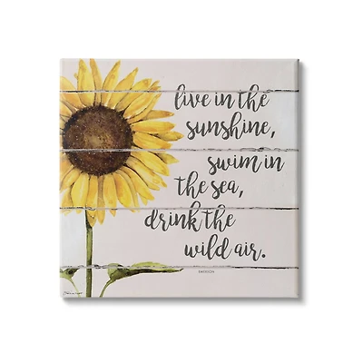 Stupell Industries Live In Sunshine Drink Wild Air Phrase Sunflower Canvas Wall Art