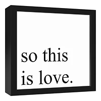 So This Is Love 13.73" x 13.73" Black Framed Canvas