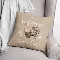 Welcome To Our Coop Throw Pillow