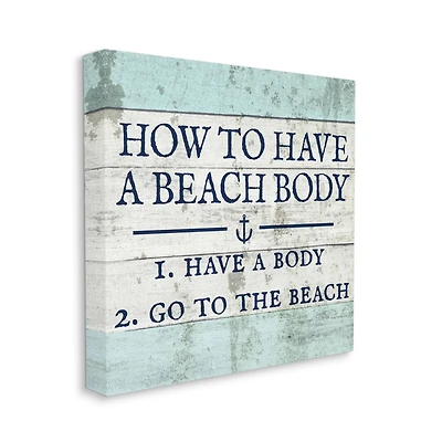 Stupell Industries How To Have A Beach Body Canvas Wall Art