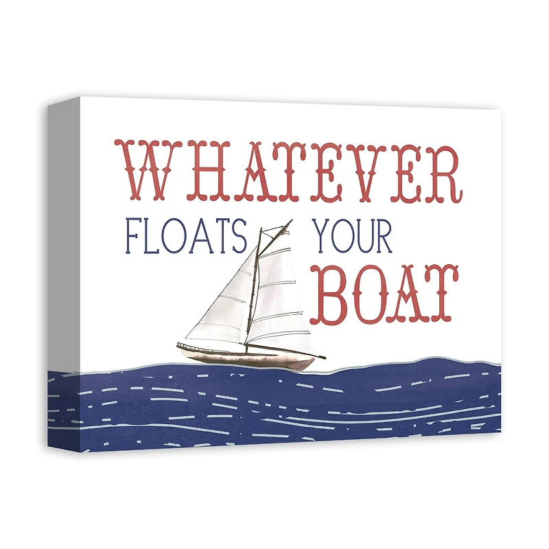 Whatever Floats Your Boat Canvas Wall Art