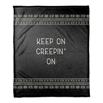 Keep On Creepin On Fleece Throw Blanket