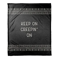 Keep On Creepin On Fleece Throw Blanket
