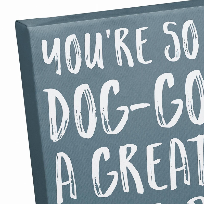 You're So Pawsome Canvas Wall Art