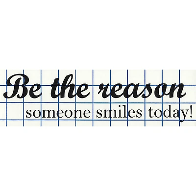 Leisure Arts® Vinyl Be the Reason Someone Smiles Today Black Wall Decal