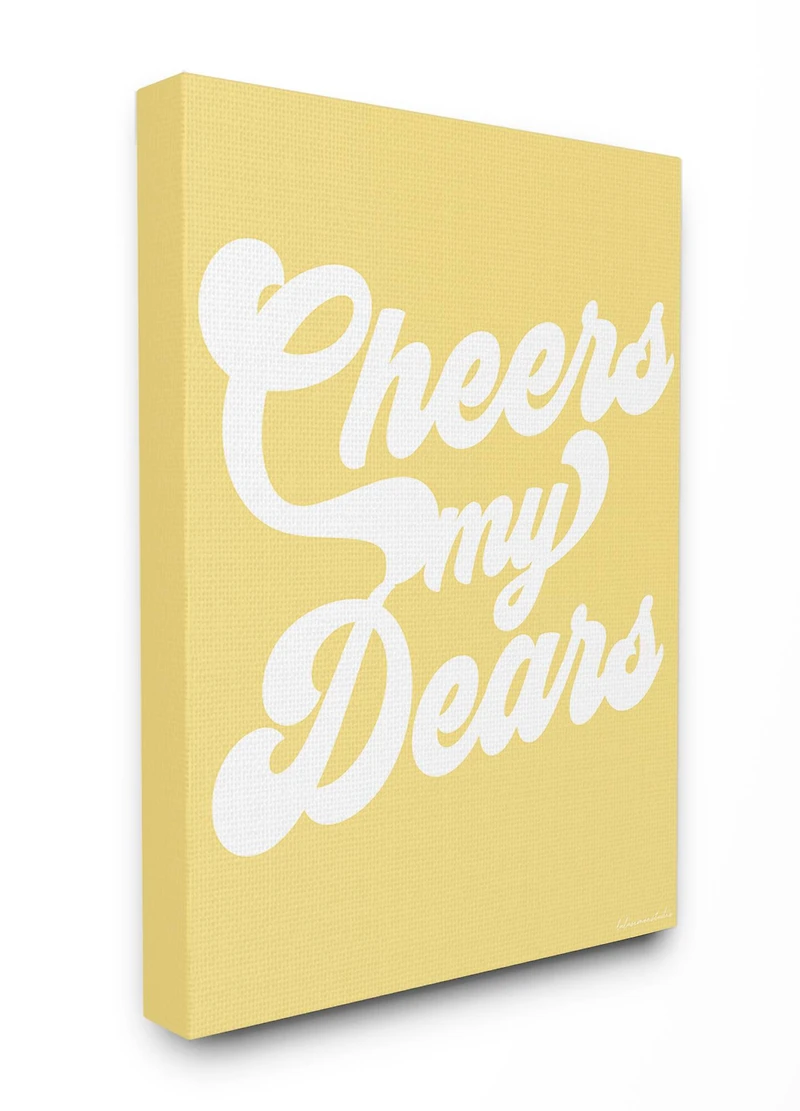 Stupell Industries LulusimonStudio Cheers My Dears Canvas Wall Art