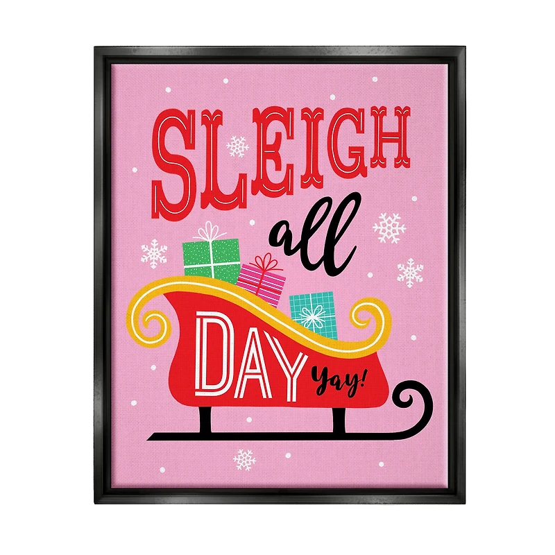 Stupell Industries Sleigh All Day Bold Gift Sled Framed Floater Canvas Wall Art
