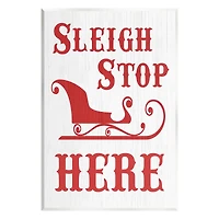 Stupell Industries Sleigh Stop Here Christmas Landing Sign Wall Plaque Art