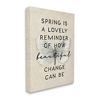 Stupell Industries How Beautiful Change Can Be Quote Spring Butterfly Canvas Wall Art