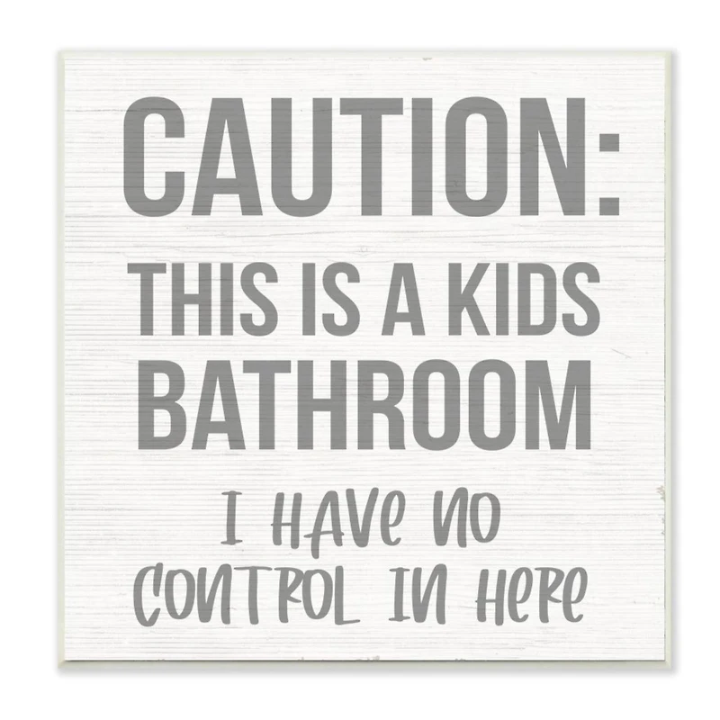 Stupell Industries Caution Kid's Bathroom Phrase Wall Plaque