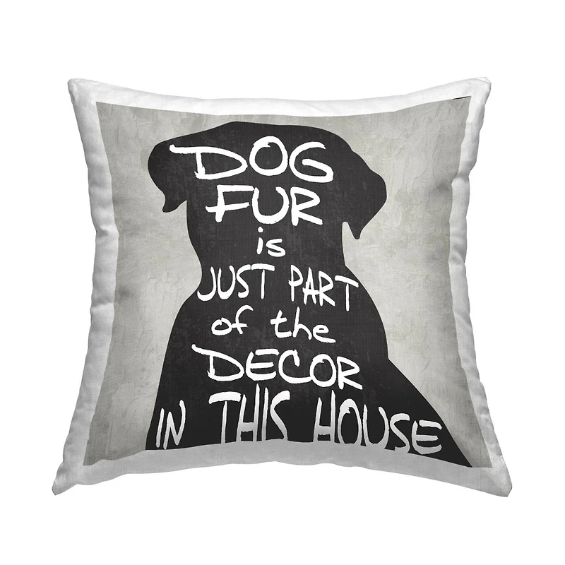 Stupell Industries Dog Fur Humorous Pet Lover Phrase Throw Pillow, 18" x 18"