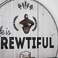14" Life Is Brewtiful Wall Mounted Bottle Opener