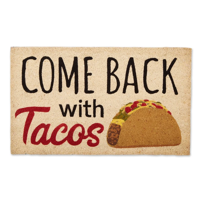 "Come Back With Tacos" Doormat