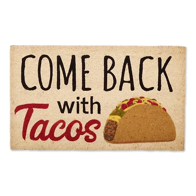 "Come Back With Tacos" Doormat