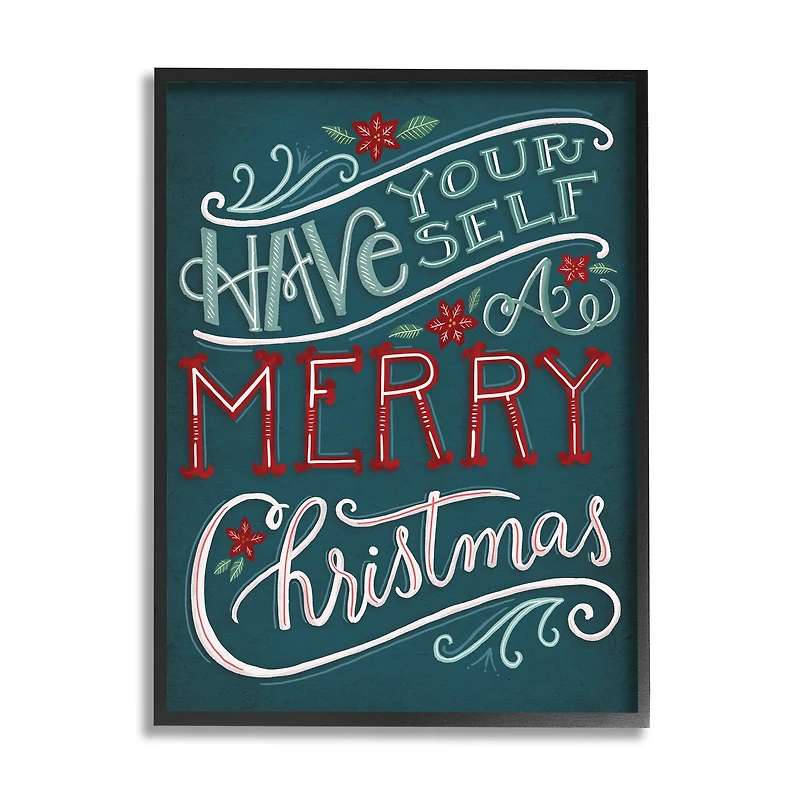 Stupell Industries Have Yourself Merry Christmas Phrase Framed Giclee Art