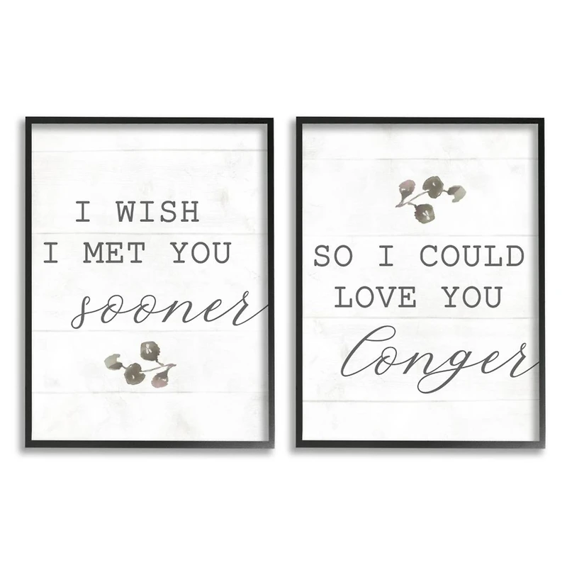 Stupell Industries I Wish I Met You Sooner So I Could Love You Longer Framed Wall Art Set