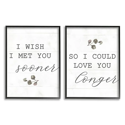 Stupell Industries I Wish I Met You Sooner So I Could Love You Longer Framed Wall Art Set