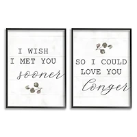 Stupell Industries I Wish I Met You Sooner So I Could Love You Longer Framed Wall Art Set