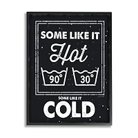 Stupell Industries Some Like It Hot Phrase Family Laundry Humor in Frame Wall Art