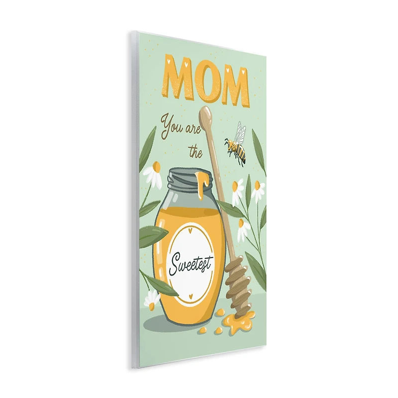 Stupell Industries Mom You Are The Sweetest Honey Jar Wall Plaque Art