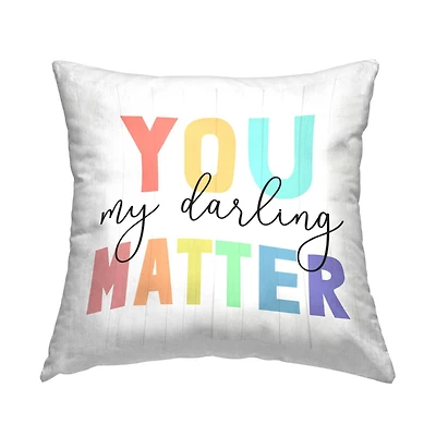 Stupell Industries You Matter Bold Rainbow Block Letters Phrase Throw Pillow, 18" x 18"