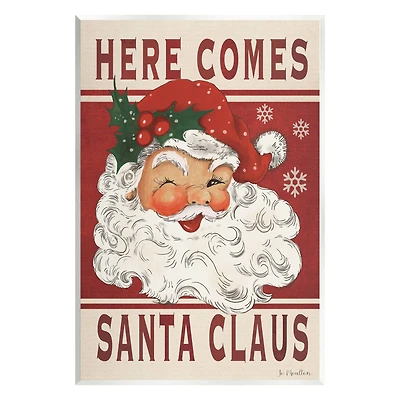 Stupell Industries Here Comes Santa Claus Smiling Vintage Wall Plaque Art