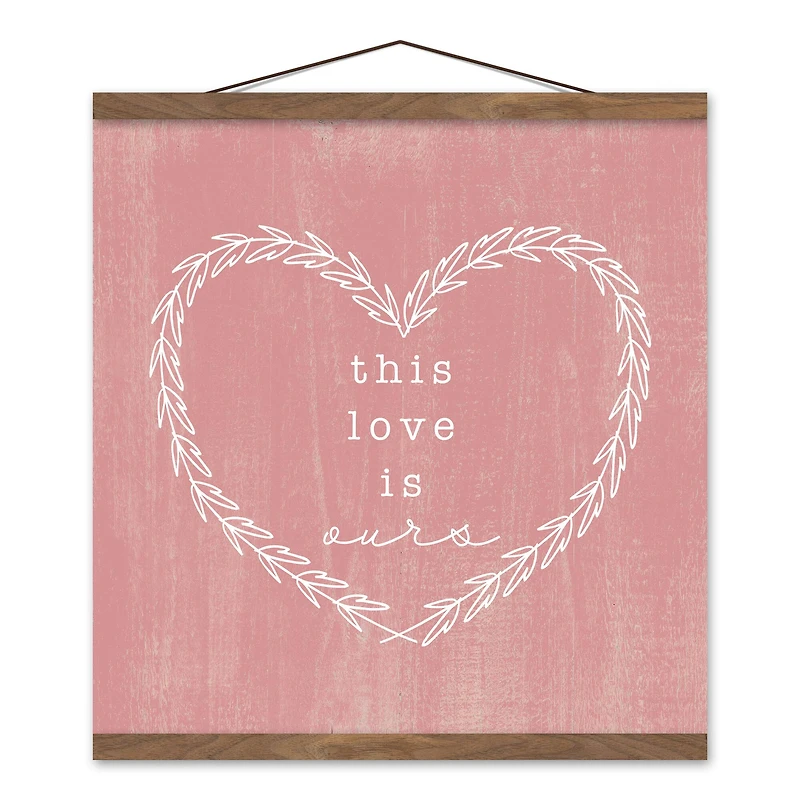This Love is Ours Teak Hanging Canvas