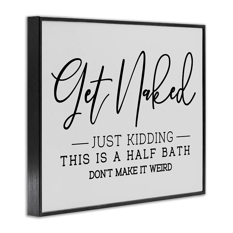 Stupell Industries Get Naked Funny Bathroom Framed Giclee Art