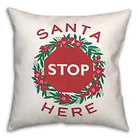 Santa Stop Here Throw Pillow