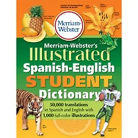 Merriam-Webster's Illustrated Spanish-English Student Dictionary