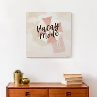 Vacay Mode Canvas Wall Art
