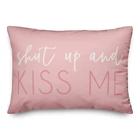 Shut Up & Kiss Me Throw Pillow