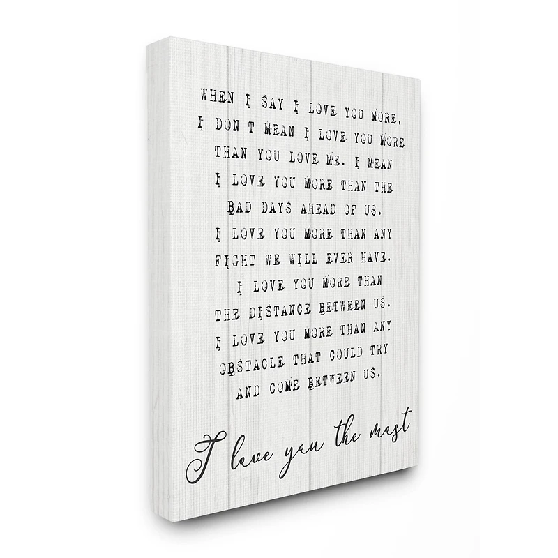 Stupell Industries Inspirational I Love You The Most Canvas Wall Art