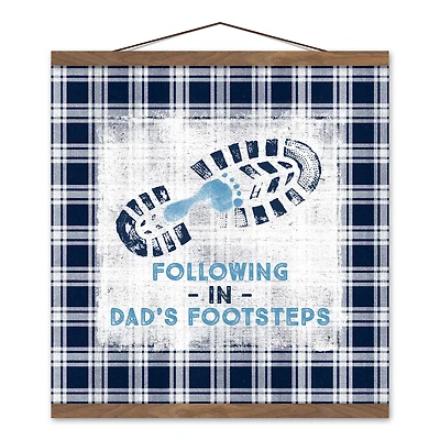 Following in Dad's Footsteps Teak Hanging Canvas