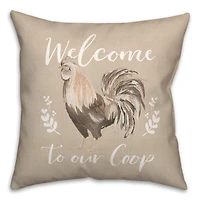 Welcome To Our Coop Throw Pillow
