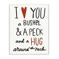 Stupell Industries Bushel Peck & Hug Wall Plaque