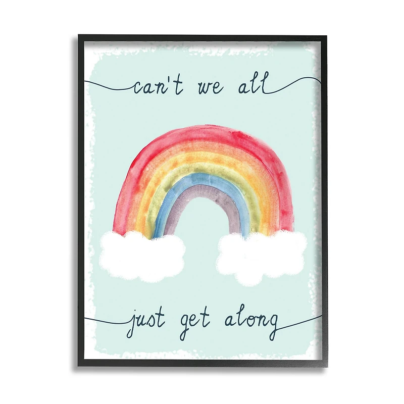 Stupell Industries Can't We All Get Along Quote Rainbow Clouds in Frame Wall Art