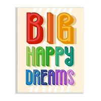 Stupell Industries Big Happy Dreams Encouragement Retro Rainbow Font Wall Plaque